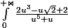 \int_{0}^{+\Join }{\frac{2u^3-u\sqrt{2}+2}{u^5+u}}